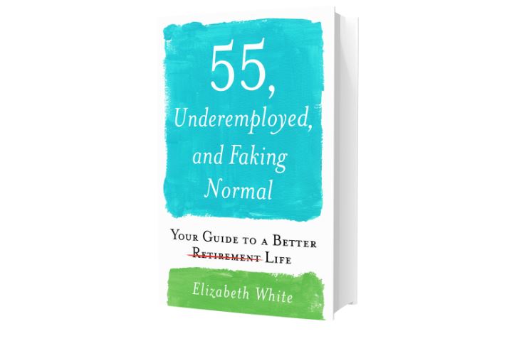 55 Unemployed Faking Normal Elizabeth White 1/28/2019